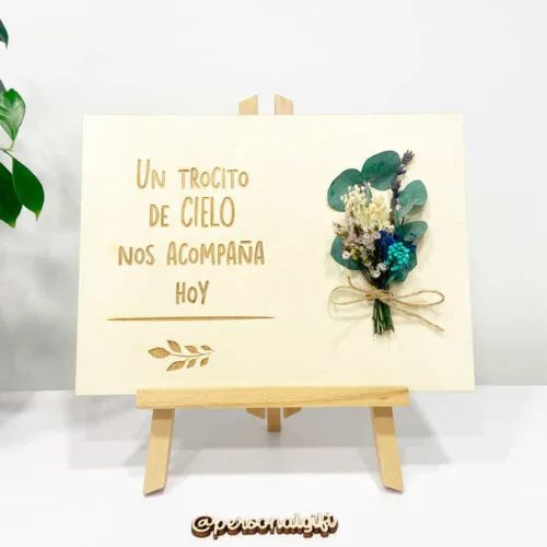 Placa personalizada "Un trocito de cielo nos acompaña hoy"